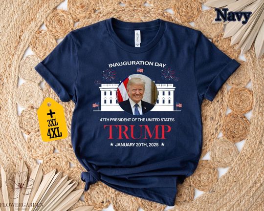 Discover Donald Trump Inauguration Day Shirt, President Trump Shirt, 47th President Of The United States Shirt,