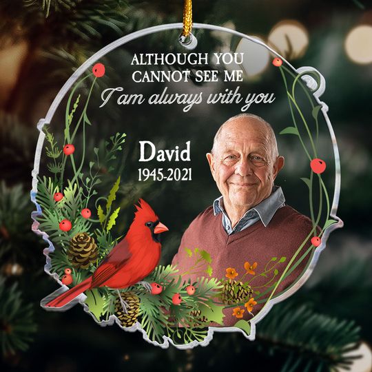 Discover I Am Always With You - Personalized Memorial Photo Ornament