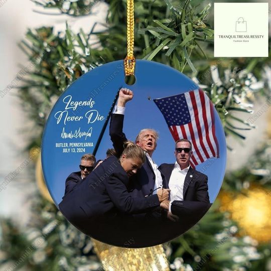 Discover Trump Fight 2024 Ornament Legends Never Die