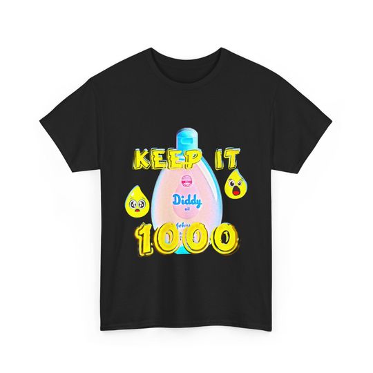 Discover P Diddy Baby Oil T-Shirt, Keep it 1000 P diddy Party Shirt