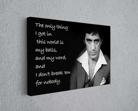 Discover Scarface Tony Montana Quote Movie Canvas Print Fine Art Photography,Art Canvas Poster Wall Decor