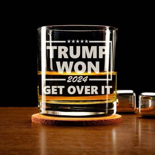 Discover Trump Won 2024 Get Over It Whiskey Glass, Trump Bourbon Glass, Republican Gift, 47th US President Inauguration Gift