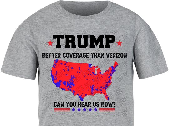 Discover Trump Can You Hear Us Now? Shirt
