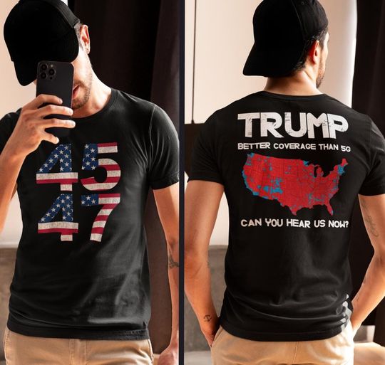 Discover Trump Election 45 47 Victory Shirt, Better Coverage Than Shirt