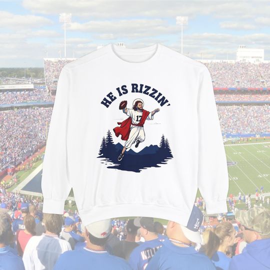 Discover He is Rizzin' Josh Allen Crewneck Sweatshirt / Buffalo Football Sweater