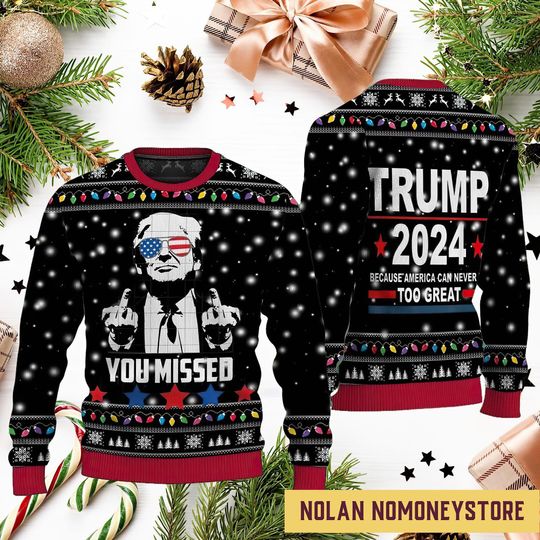 Discover you missed trump 2024 because america can never too great christmas