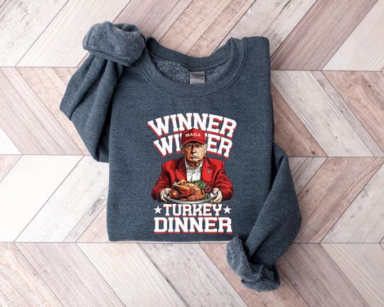 Discover Winner Winner Turkey Dinner Trump Thanksgiving Sweater, Trump Thanksgiving Humor