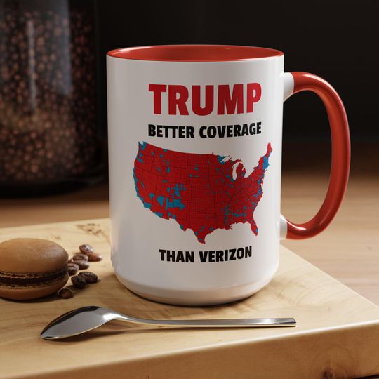 Discover Trump Coffee Mug Better Coverage Than Verizon