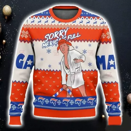 Discover Trump Sorry Merica s Full Funny Ugly Christmas Sweater