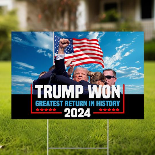 Discover Donald Trump Won Again Yard Sign, Trump Won Again Yard Sign