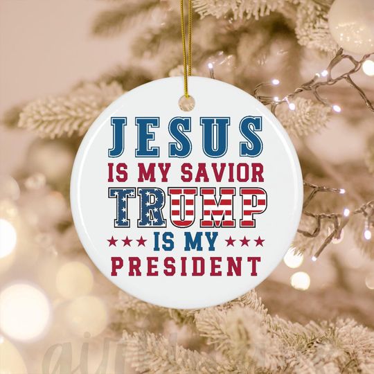 Discover Donald Trump President 2024, Jesus is My Savior Trump is My President