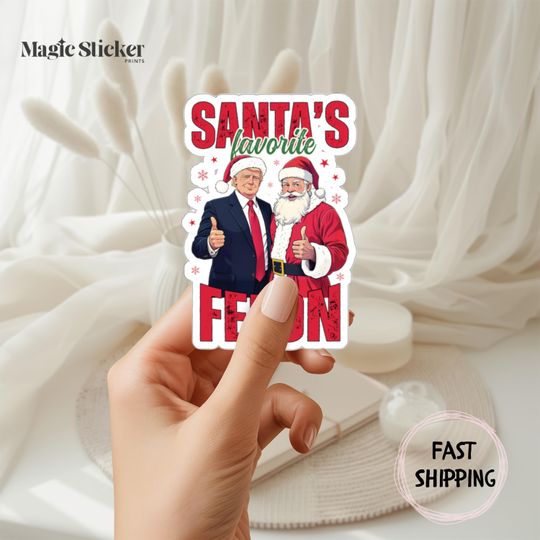 Discover Trump Christmas Sticker, Santa's Favorite Felon, Election 2024