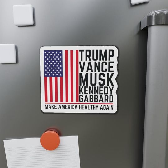Discover Trump Vance Musk Kennedy Gabbard 2024 Magnet