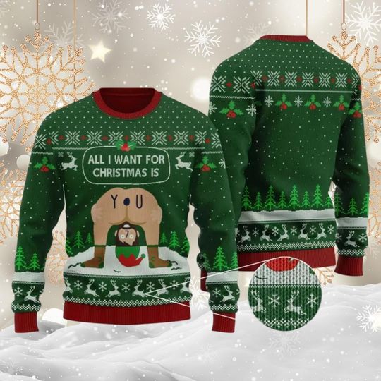 Discover Naughty Elf Christmas Ugly Sweater, All I Want For Christmas Is You Sweater