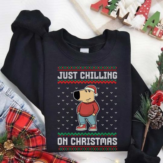 Discover Just Chilling On Christmas Ugly Christmas Sweater Sweatshirt