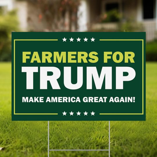 Discover Farmers For Trump Green Yard Sign