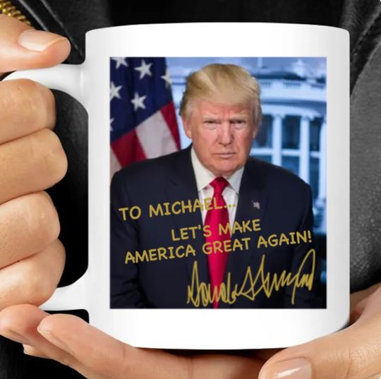 Discover Personalized President Donald Trump Autographed Mug, Funny Trump Gift C923 - GOP