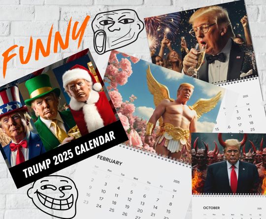 Discover Funny Trump Calendar 2025, Political Humor Gift
