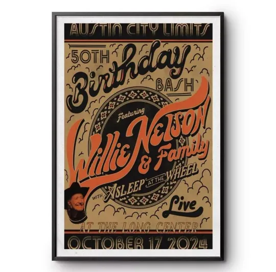 Discover Nelson Oct 17 2024 Austin City Limits At The Long Center Austin TX Poster