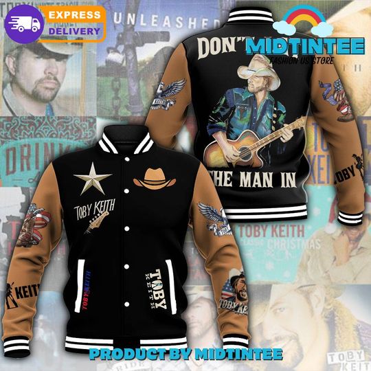 Discover Toby Keith Don’t Let The Man In Baseball Jacket