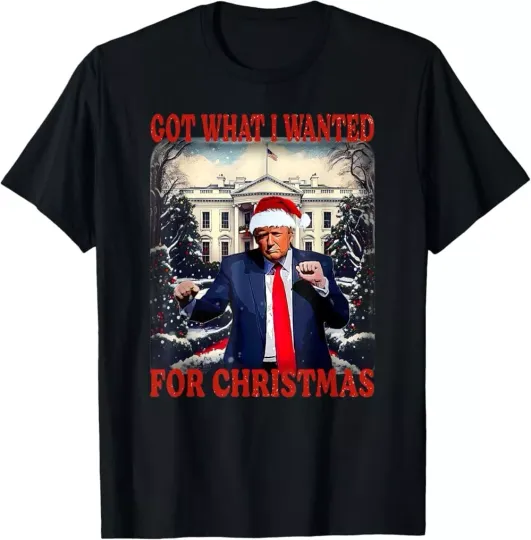 Discover Dancing Funny Trump 2024 Got What I Wanted For Christmas T-Shirt