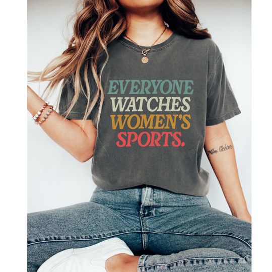 Discover Comfort Colors Everyone Watches Women's Sports T-Shirt