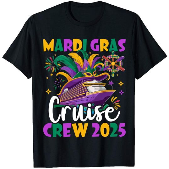 Discover Mardi Gras Cruise Crew 2025 Shirt, Funny Carnival Vacation Shirt