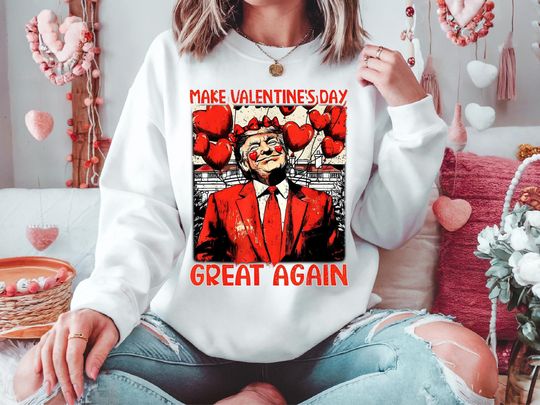 Discover Make Valentie's Day Great Again Shirt, Trump Valentine's Day