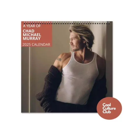 Discover Chad Michael Murray 2025 Calendar