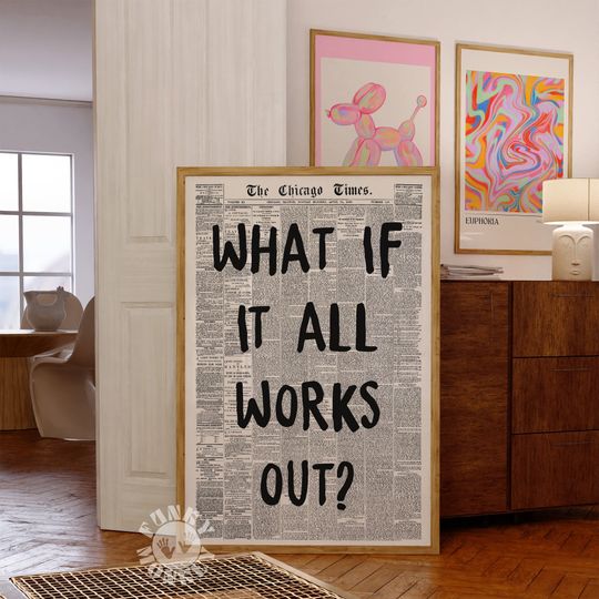 Discover What If It All Works Out Retro Newspaper Print