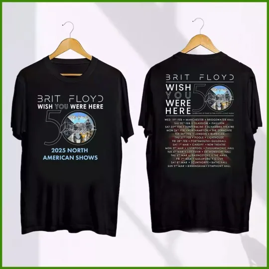 Discover BRIT FLOYD 2025 Wish You Were Here 50th Anniversary World Tour Shirt