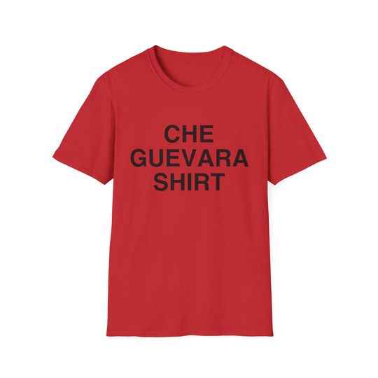 Discover Funny Meme TShirt, Che Guevara Shirt Commie Joke Tee