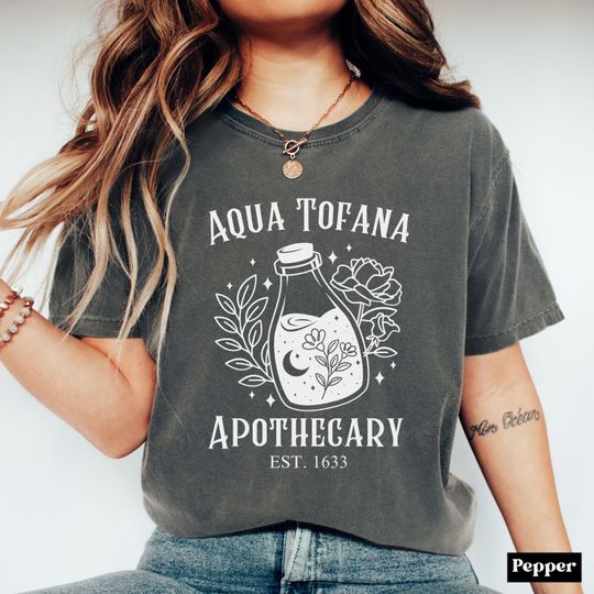 Discover Aqua Tofana Shirt, Aqua Tofana Apothecary Shirt, Funny Feminist Tee