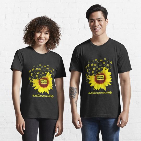 Discover Dollar General Life Sunflower Funny Classic T-Shirt