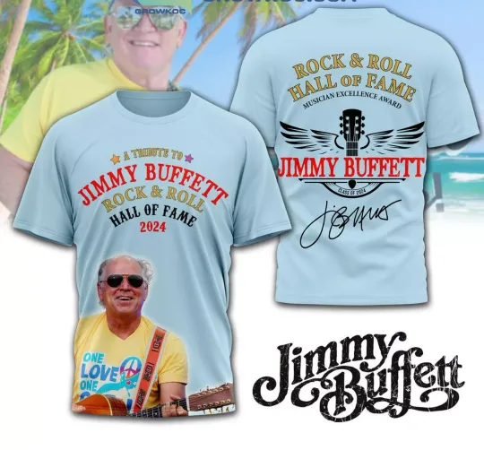 Discover Jimmy Buffett One Love A Tribute To Jimmy Hall Of Fame 2024 3D T-Shirt