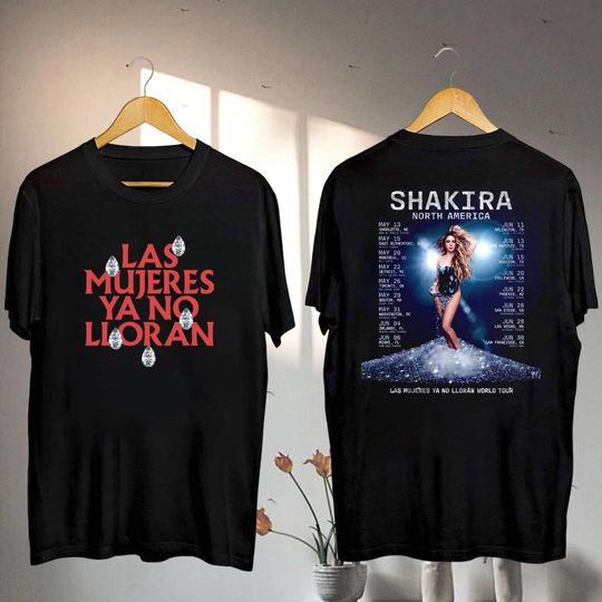 Discover 2025 Shakira Las Mujeres Ya No Lloran Tour T-Shirt, Shakira Fan Gift Shirt