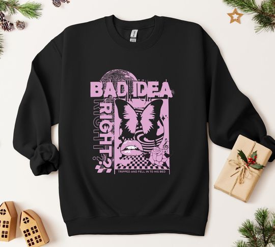 Discover Bad Idea Right Sweatshirt | Olivia Rodrigo Fan Sweatshirt  | Stylish Gift for Olivia Fans | Music Lover's Sweatshirt