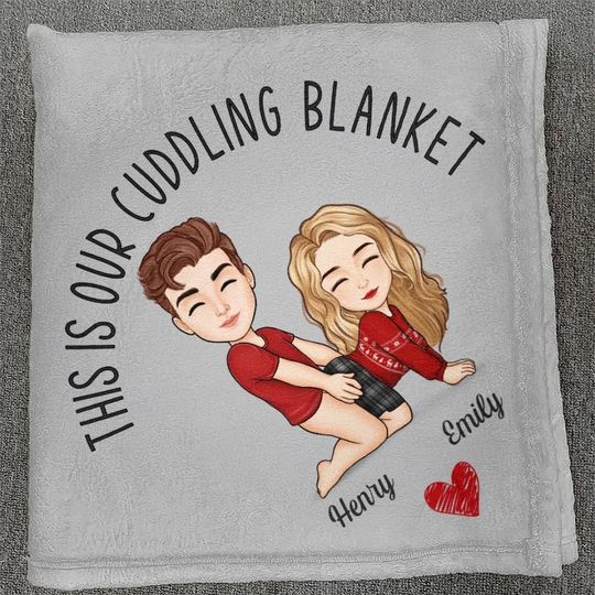Discover This Is Our Cuddling Blanket - Couple Personalized Custom Blanket - Christmas Gift For Husband Wife, Anniversary