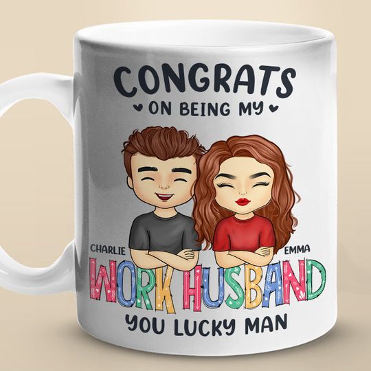 Discover Congrats On Being My Work Wife - Couple Personalized Custom Mug - Gift For Husband Wife, Anniversary