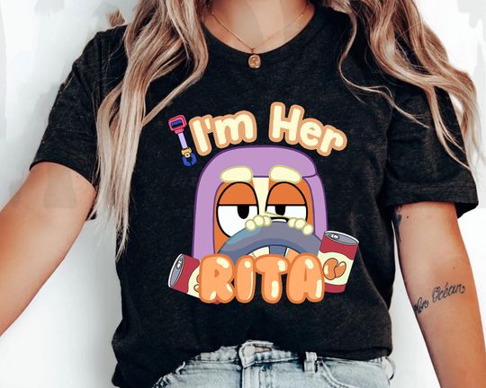 Discover I'm Her Janet T-shirt, I'm Her Rita Shirt, Grannies T-shirt