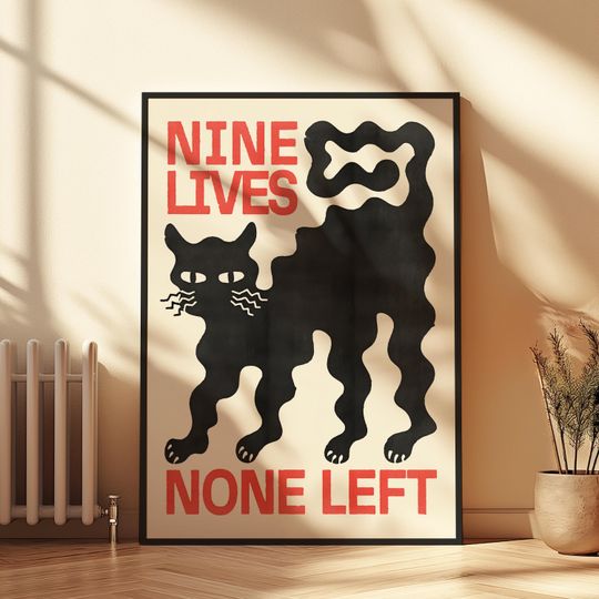 Discover Nine Lives None Left Posters, Gifts for Cat Lovers