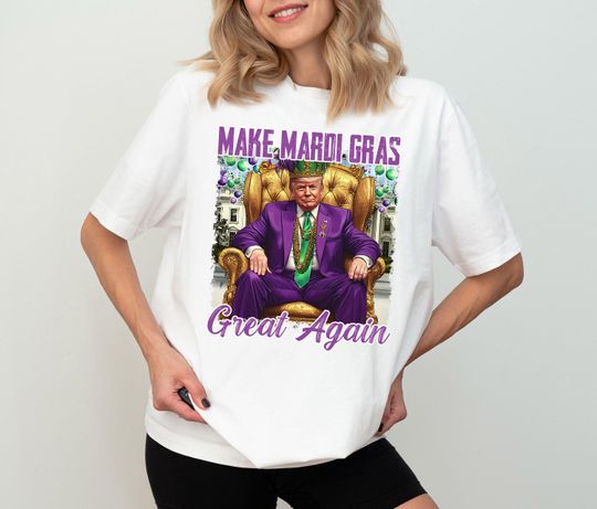Discover Make Mardi Gras Great Again Shirt, Funny Trump Mardi Gras Shirt