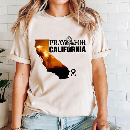 Discover Pray For California Shirt, Support LA Firefighters Shirt
