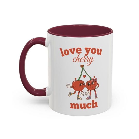 Discover Love You Cherry Much, Valentine Accent Mugs