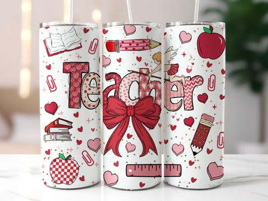 Discover Teacher Valentine Coquette Tumbler , 20oz Skinny Tumbler