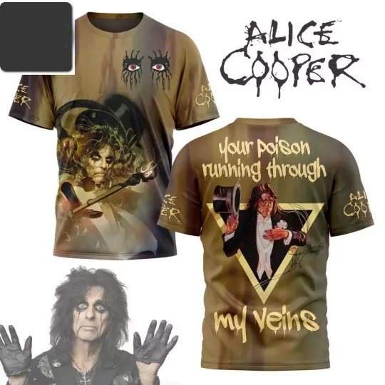Discover Alice Cooper Your Poison Running Through My Veins 3D T-Shirt