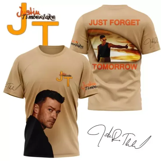 Discover Justin Timberlake Just Forget Tomorrow 3D T-Shirt