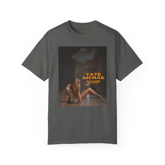 Discover Tate McRae So Close To What Band Tee