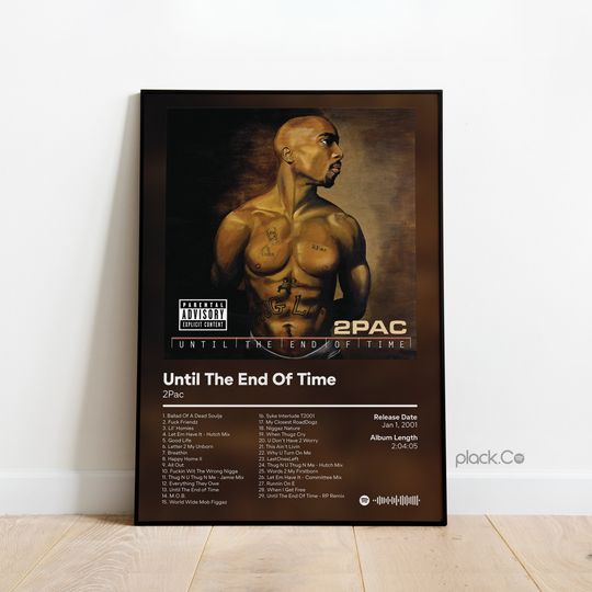 Discover 2Pac - Until The End Of Time Poster