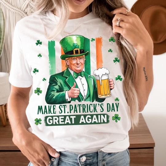 Discover Make St Patricks Day Great Again Shirts, Trump Beer Shirts